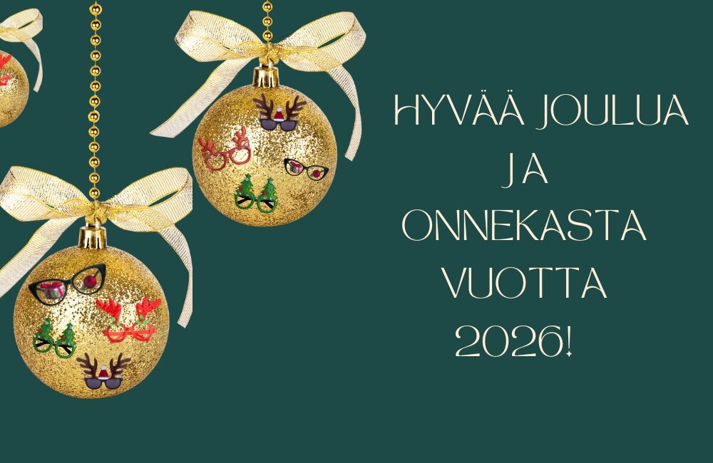 kuvassa vihreällä taustalla kolme kultaista joulupalloa, joissa erilaisia silmälaseja sekä teksti hyvää joulua ja onnekasta vuotta 2026.